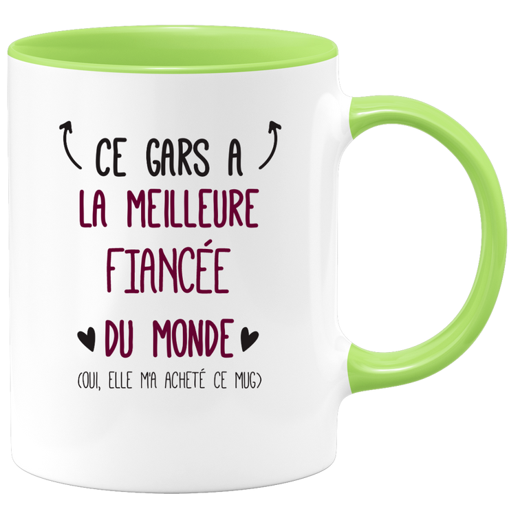 Mug ce gars a la meilleure Fiancée du monde (oui, elle m'a acheté ce mug)