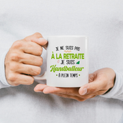 quotedazur - Mug Retraite Je Suis Handballeur - Cadeau Humour Sport - Idée Cadeau Retraite Original Handball - Tasse Handballeur - Départ Retraite Anniversaire Ou Noël