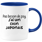 quotedazur - Mug Pas Besoin De Psy J'ai Un Chin Japonais - Cadeau Humour Chien - Tasse Originale Animaux Cadeau Noël Anniversaire