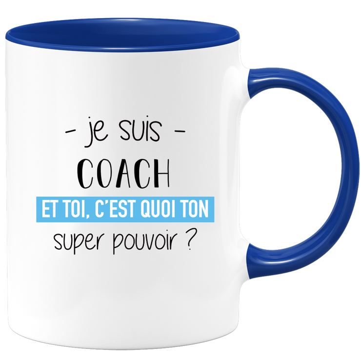 quotedazur - Mug Je Suis Coach Et Toi C'est Quoi Ton Super Pouvoir - Cadeau Humour Travail - Idée Cadeau Départ Collègue - Tasse Chef Coach - Idéal Pour Noël Au Bureau