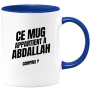 Mug Ce mug appartient à Abdallah, compris ?