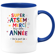 Mug Super Atsem, Merci pour cette année, De la part de prénom  - Mug personnalisé