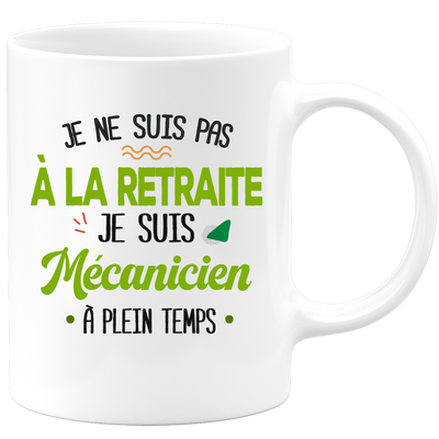 quotedazur - Mug Retraite Je Suis Mécanicien - Cadeau Humour Hobbies - Idée Cadeau Retraite Original Mécanique - Tasse Mécanicien - Départ Retraite Anniversaire Ou Noël