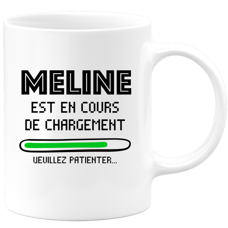quotedazur - Mug Meline Est En Cours De Chargement Veuillez Patienter - Cadeau Meline Prénom Femme Personnalisé - Cadeau Annniversaire Noël Adolescent Collègue