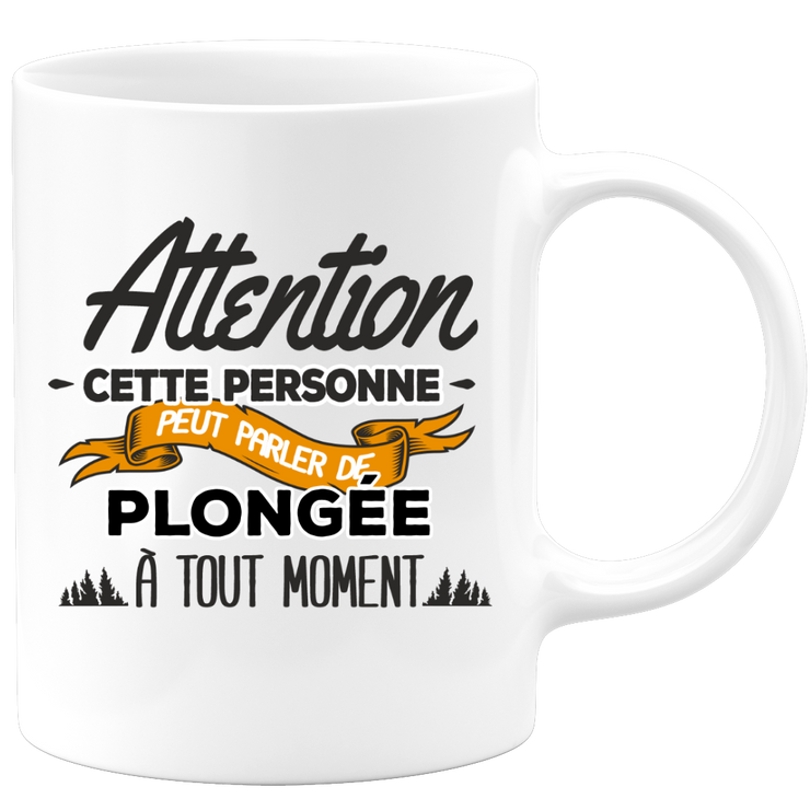quotedazur - Mug Cette Personne Peut Parler De Plongée À Tout Moment - Cadeau Humour Sport - Idée Cadeau Original     - Tasse Plongée - Anniversaire Ou Noël