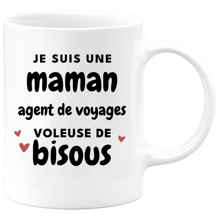 quotedazur - Mug Je Suis Une Maman Agent De Voyages Voleuse De Bisous - Cadeau Fête Des Mères Original - Idée Cadeau Pour Anniversaire Maman - Cadeau Pour Future Maman Naissance
