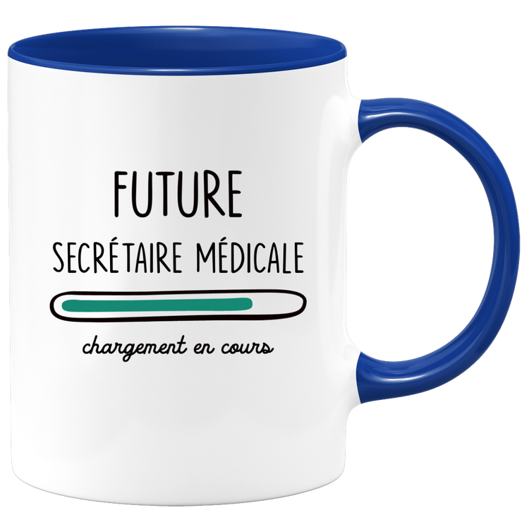 quotedazur - Mug Future Secretaire medicale Chargement En Cours - Cadeau Humour Promotion Travail - Idée Cadeau Départ Collègue - Tasse Chef Secretaire medicale - Idéal Pour Noël Au Bureau