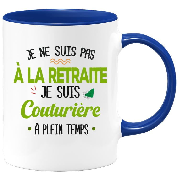 quotedazur - Mug Retraite Je Suis Couturière - Cadeau Humour Hobbies - Idée Cadeau Retraite Original Couture - Tasse Couturière - Départ Retraite Anniversaire Ou Noël