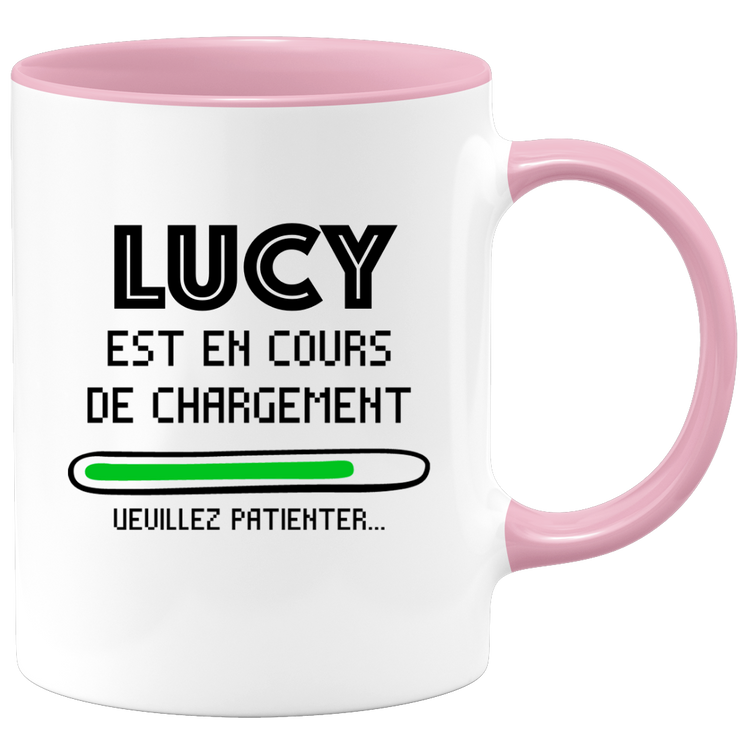 quotedazur - Mug Lucy Est En Cours De Chargement Veuillez Patienter - Cadeau Lucy Prénom Femme Personnalisé - Cadeau Annniversaire Noël Adolescent Collègue