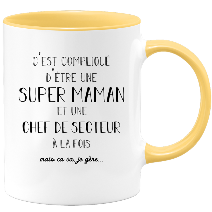 quotedazur - Mug Super Maman Et Chef de secteur A La Fois Mais Je Gère - Tasse Cadeau Maman Fête Des Mères Anniversaire - Cadeau Pour Jeune Ou Future Maman Suite À Une Naissance