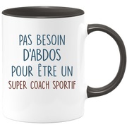Mug pas besoin d'abdominaux pour être un super Coach Sportif