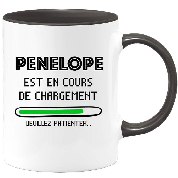 quotedazur - Mug Penelope Est En Cours De Chargement Veuillez Patienter - Cadeau Penelope Prénom Femme Personnalisé - Cadeau Annniversaire Noël Adolescent Collègue