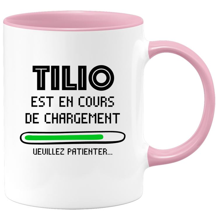 quotedazur - Mug Tilio Est En Cours De Chargement Veuillez Patienter - Cadeau Tilio Prénom Homme Personnalisé - Cadeau Annniversaire Noël Adolescent Collègue