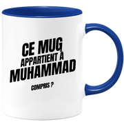 Mug Ce mug appartient à Muhammad, compris ?
