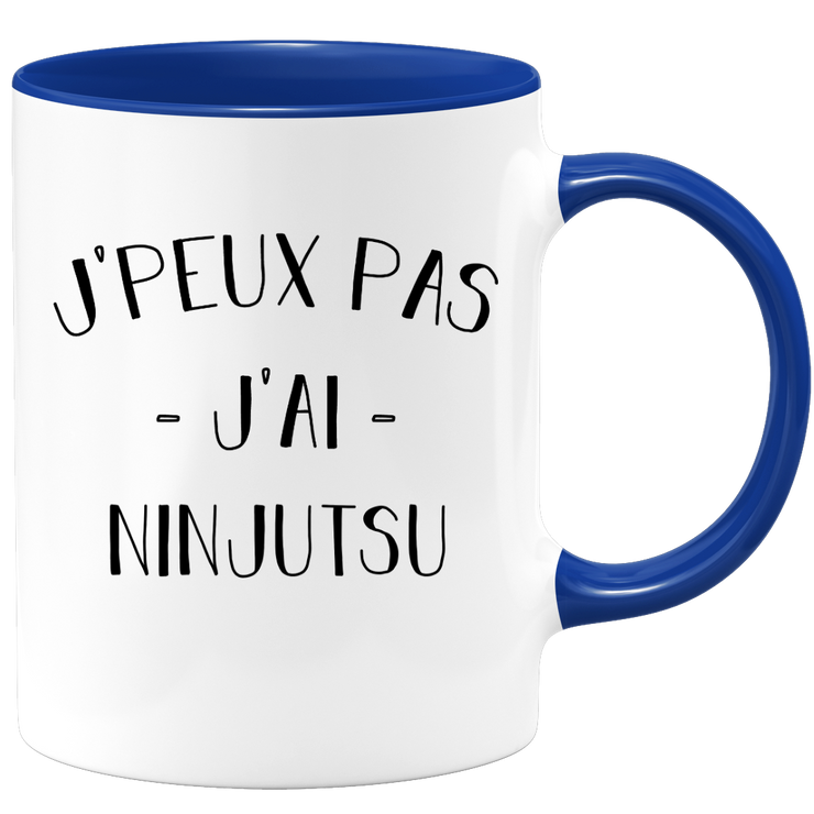 quotedazur - Mug Je Peux Pas J'ai Ninjutsu - Cadeau Humour Sport - Idée Cadeau Original - Tasse Ninjutsu - Idéal Pour Anniversaire Ou Noël