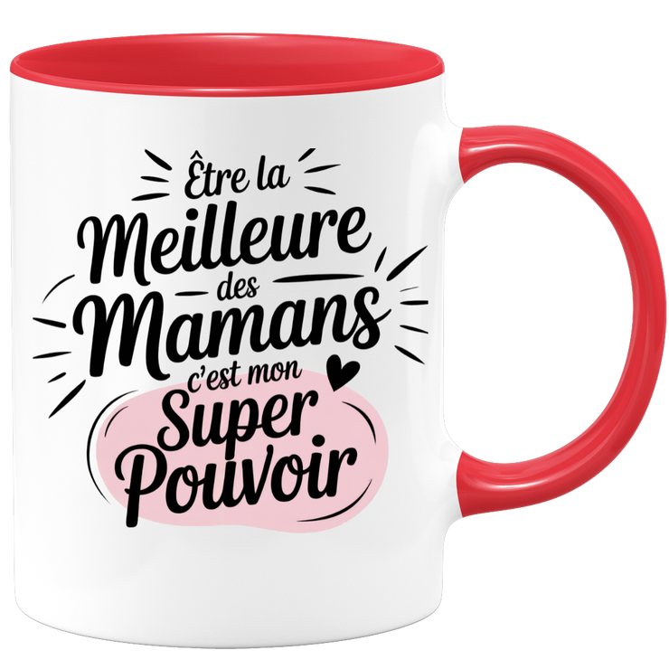 Mug être la meilleure des mamans c'est mon super pouvoir