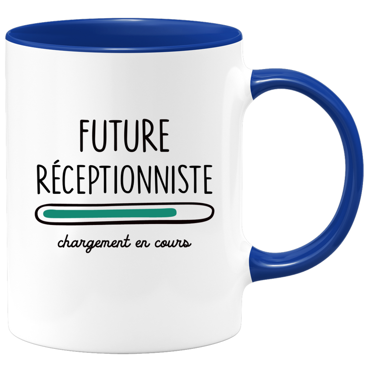 Future receptionist mug loading - gift for future receptionists