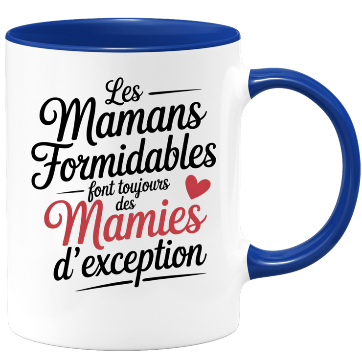 Mug les mamans formidables font toujours des mamies d'exception