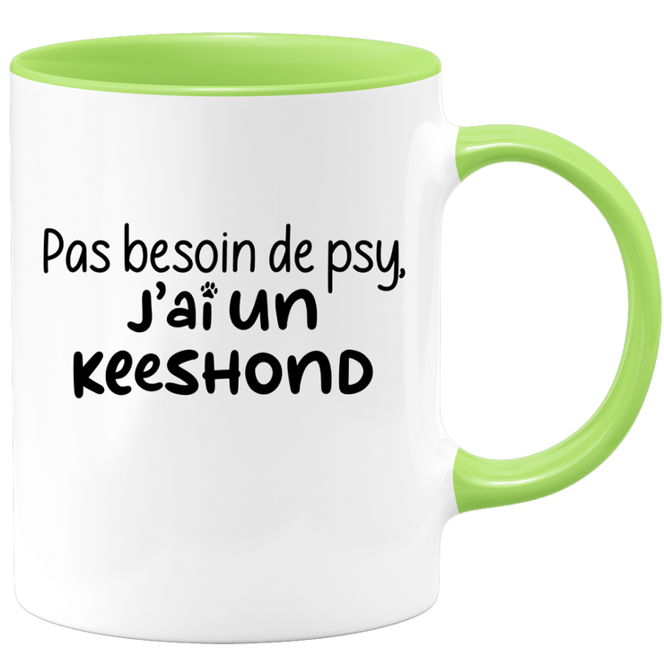 quotedazur - Mug Pas Besoin De Psy J'ai Un Keeshond - Cadeau Humour Chien - Tasse Originale Animaux Cadeau Noël Anniversaire