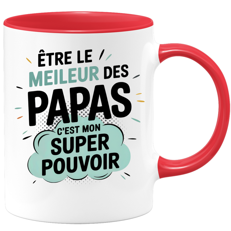 Mug être le meilleur des papas c'est mon super pouvoir
