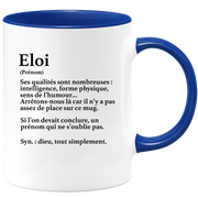 quotedazur - Mug Définition Prénom Eloi Dieu Tout Simplement - Cadeau Humour Prénom - Idée Cadeau Famille Saint Valentin - Tasse Prénom Eloi