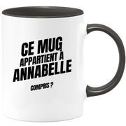 Mug Ce mug appartient à Annabelle, compris ?