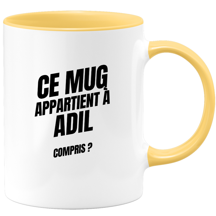 Mug Ce mug appartient à Adil, compris ?
