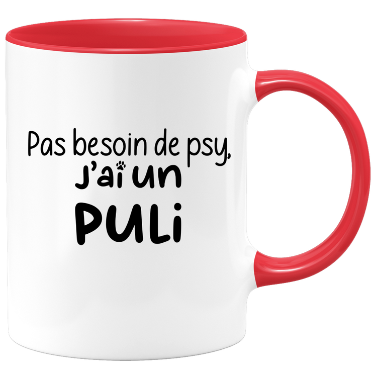 quotedazur - Mug Pas Besoin De Psy J'ai Un Puli - Cadeau Humour Chien - Tasse Originale Animaux Cadeau Noël Anniversaire