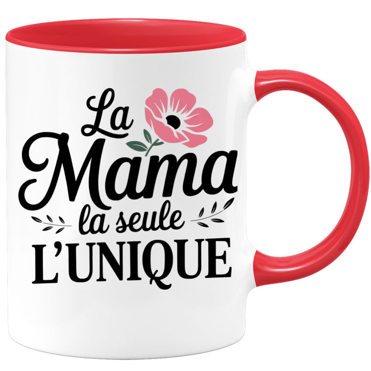 Mug la mama la seule l'unique