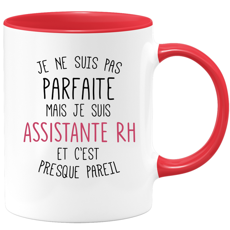 quotedazur - Mug Je Ne Suis Pas Parfaite Mais Je Suis Assistante Rh Et C'Est Presque Pareil - Cadeau Humour Métier Travail  - Idée Cadeau Assistante Rh Pot De Départ Cheffe  - Tasse Cadeau Noël