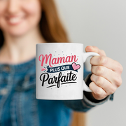 Mug maman plus que parfaite