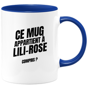 Mug Ce mug appartient à Lili-Rose, compris ?