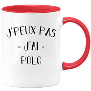 Mug I can't I have polo - funny birthday humor gift for polo
