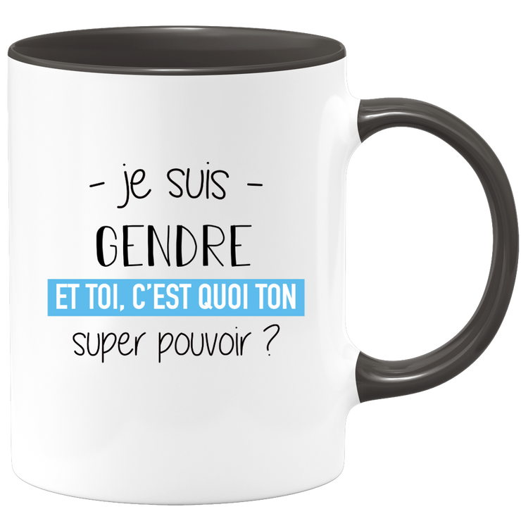quotedazur - Mug Je Suis Gendre Et Toi C'est Quoi Ton Super Pouvoir - Cadeau Humour Travail - Idée Cadeau Départ Collègue - Tasse Chef Gendre - Idéal Pour Noël Au Bureau