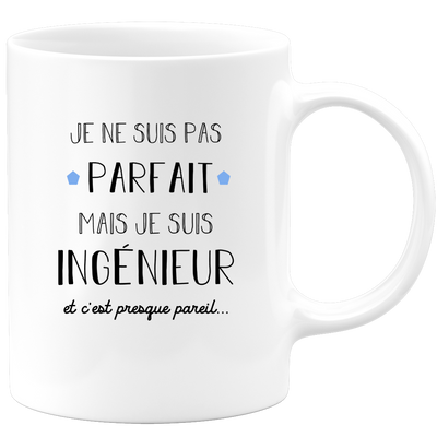 quotedazur - Mug Je Ne Suis Pas Parfait Mais Je Suis Ingenieur  - Cadeau Humour Métier Travail - Idée Cadeau Pot De Départ Chef Mutation - Tasse Cadeau Retraite Noël Au Bureau