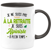 quotedazur - Mug Retraite Je Suis Alpiniste - Cadeau Humour Sport - Idée Cadeau Retraite Original Alpinisme - Tasse Alpiniste - Départ Retraite Anniversaire Ou Noël