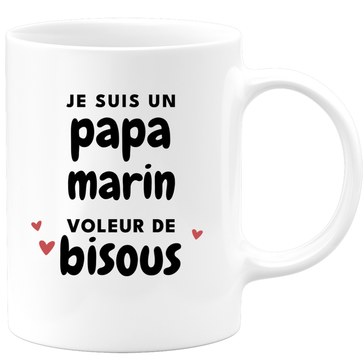 quotedazur - Mug Je Suis Un Papa Marin Voleur De Bisous - Cadeau Fête Des Pères Original - Idée Cadeau Pour Anniversaire Papa - Cadeau Pour Futur Papa Naissance