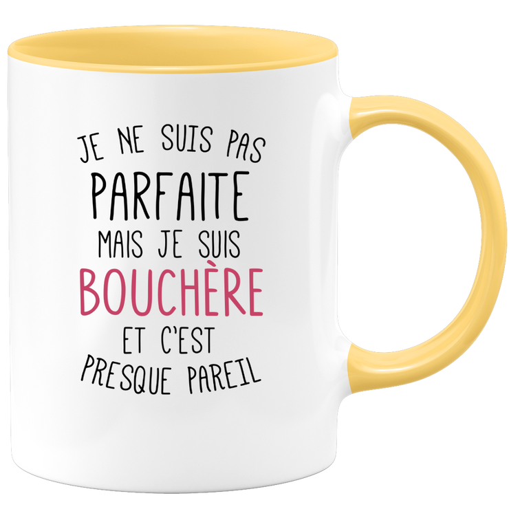 quotedazur - Mug Je Ne Suis Pas Parfaite Mais Je Suis Bouchere Et C'est Presque Pareil - Cadeau Humour Métier Travail  - Idée Cadeau Bouchere Pot De Départ Cheffe Mutation - Tasse Cadeau Noël Bureau