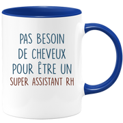 Mug pas besoin de cheveux pour être un super Assistant RH