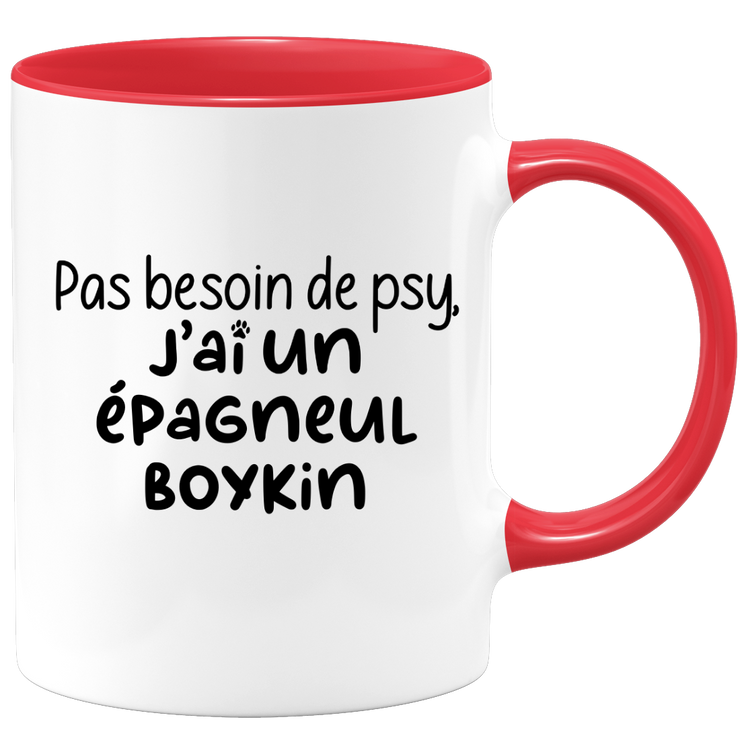 quotedazur - Mug No Need For Psy I Have A Boykin Spaniel - Dog Humor Gift - Original Mug Animals Christmas Birthday Gift