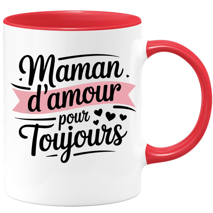 Mug maman d'amour pour toujours