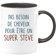 Mug pas besoin de cheveux pour être un super Steve