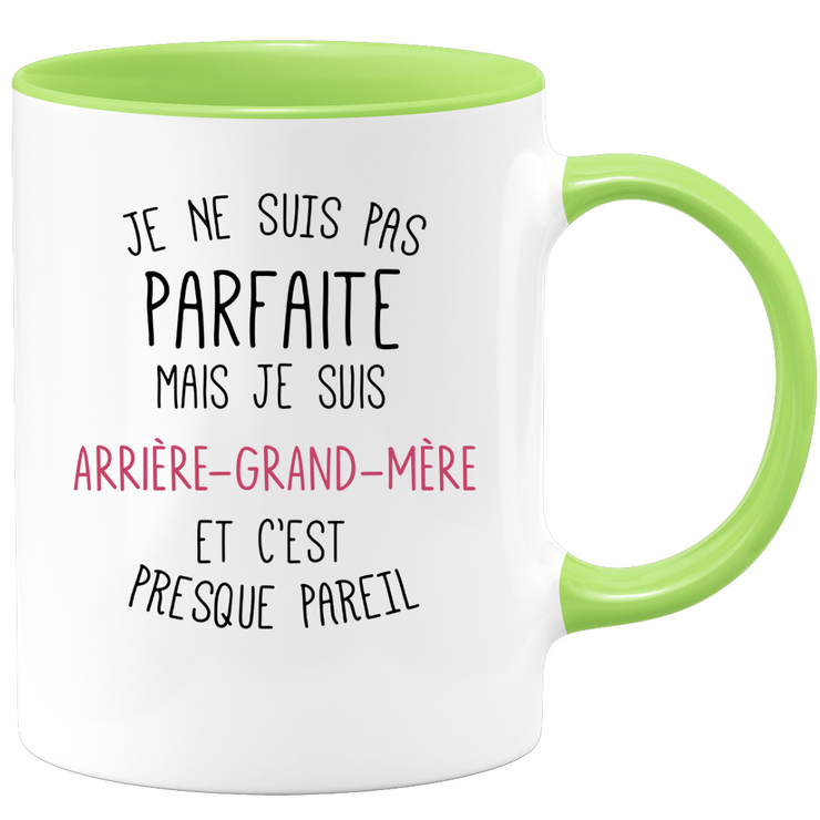 Mug I'm not perfect but I'm a great grandmother - Christmas gift