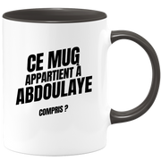 Mug Ce mug appartient à Abdoulaye, compris ?