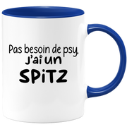 quotedazur - Mug Pas Besoin De Psy J'ai Un Spitz - Cadeau Humour Chien - Tasse Originale Animaux Cadeau Noël Anniversaire