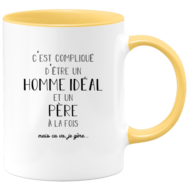 Quotedazur - Mug C'est Compliqué D'être Un Homme Idéal Et Un Père Mais Ça Va Je Gère - Cadeau Humoristique pour Pères, Anniversaire, Fête des Pères