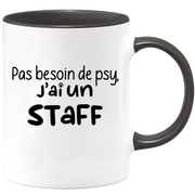 quotedazur - Mug Pas Besoin De Psy J'ai Un Staff - Cadeau Humour Chien - Tasse Originale Animaux Cadeau Noël Anniversaire