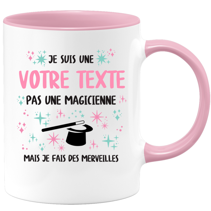 Mug personnalisable Je suis une femme pas une magicienne