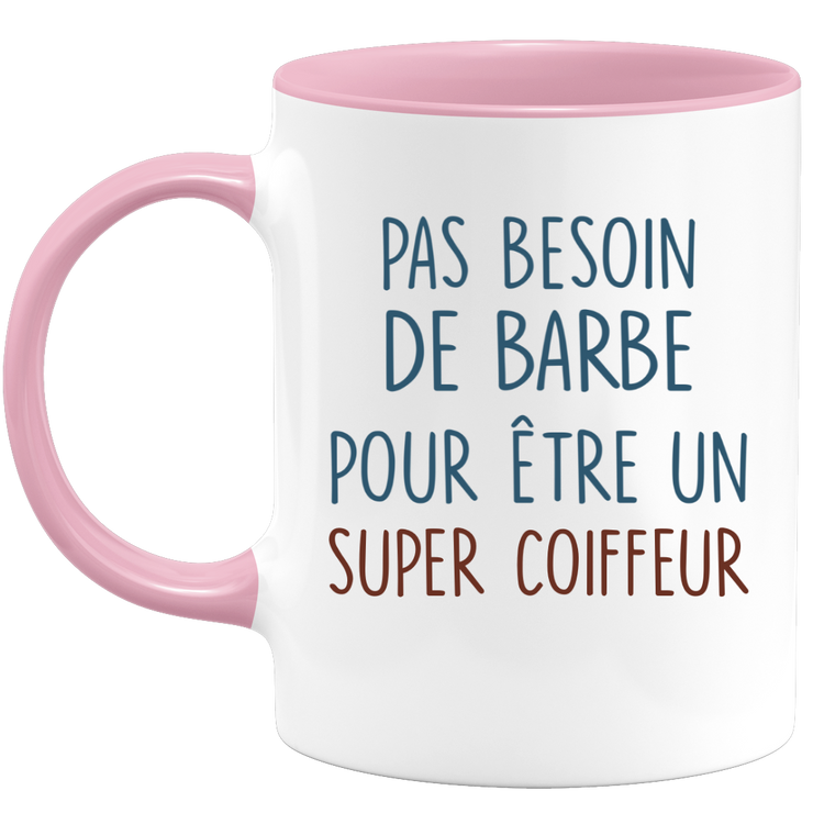 Mug pas besoin de barbe pour être un super Coiffeur