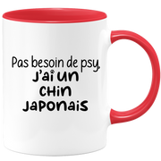 quotedazur - Mug Pas Besoin De Psy J'ai Un Chin Japonais - Cadeau Humour Chien - Tasse Originale Animaux Cadeau Noël Anniversaire